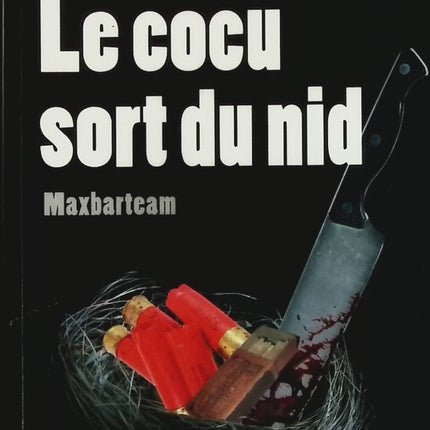 Der Hahnrei kommt aus dem Nest - Maxbarteam - Buch