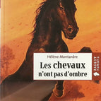 Horses Have No Shadows - Hélène Montardre - Book