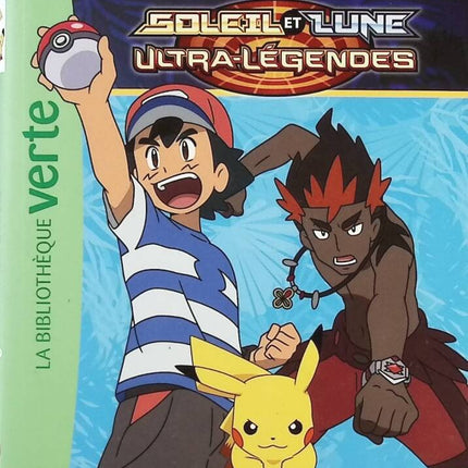 Pokémon Soleil Et Lune Tome 23 - La Ligue Pokémon D'alola - Bibliothèque verte - Livre