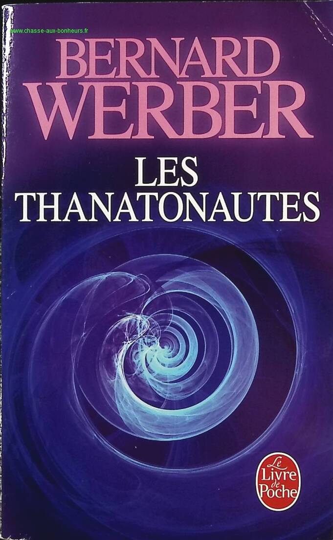 The Thanatonauts - Bernard Werber - Book