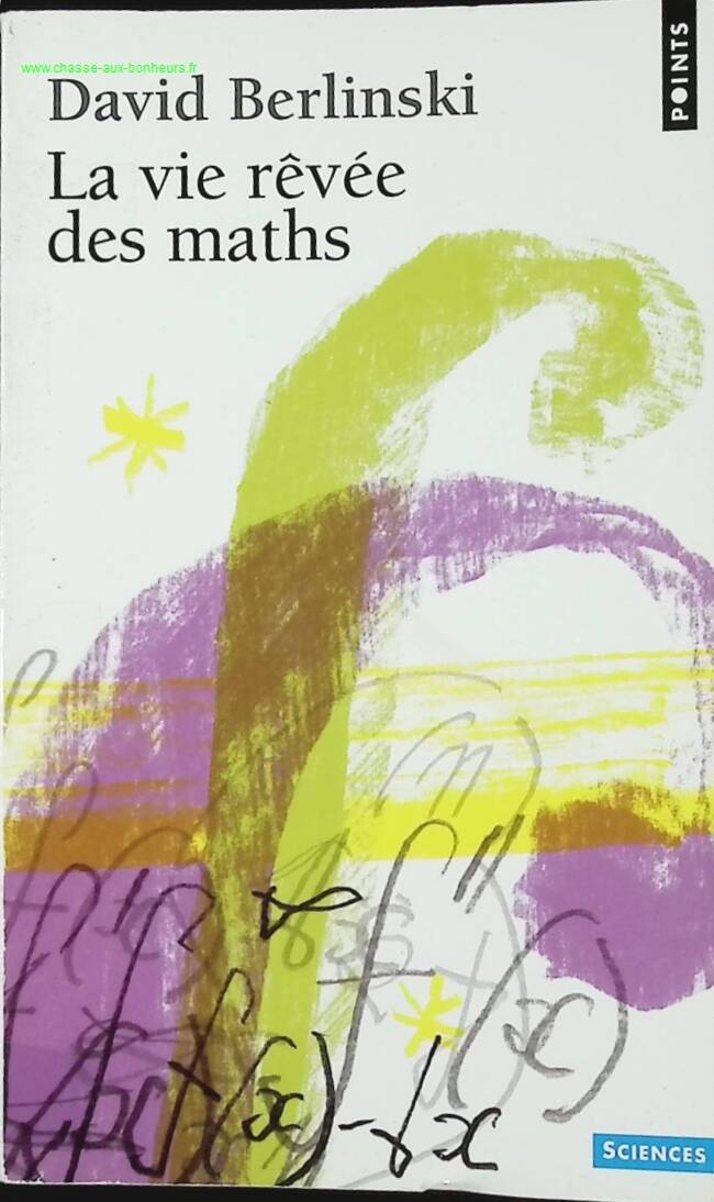 The Dream Life of Math - David Berlinski - book