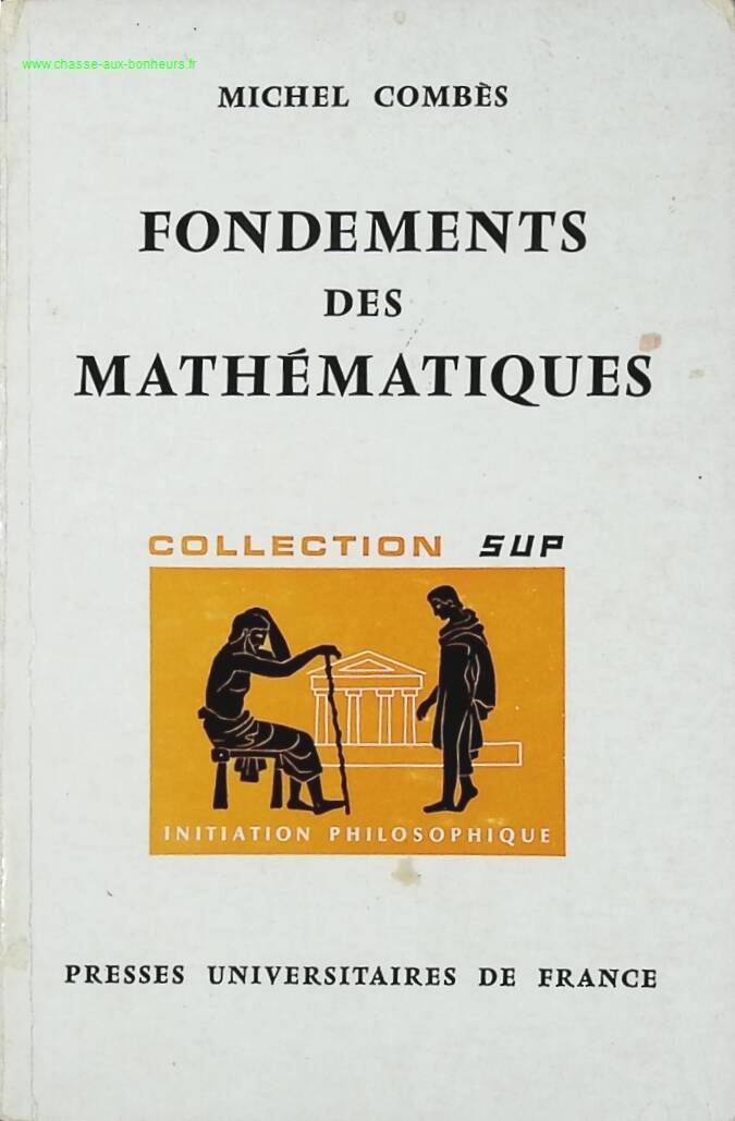 Foundations of Mathematics - Michel Combès - book