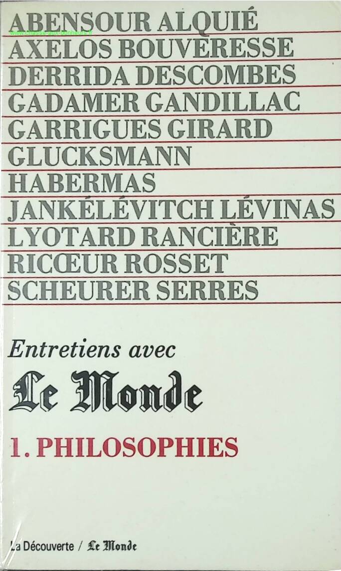 Interviews with Le Monde 1. Philosophies - Christian Delacampagne - book