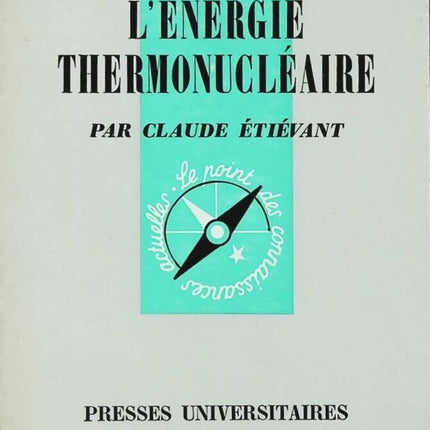 L'énergie thermonucléaire - Claude Etiévant - livre
