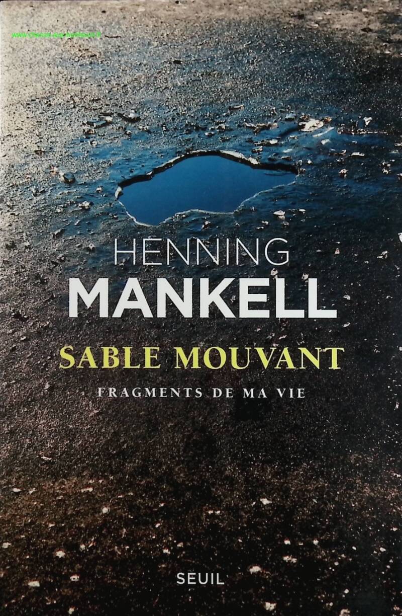 Quicksand - Fragments of My Life - Henning Mankell - book