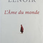 L'Âme du monde - Frédéric Lenoir - Livre