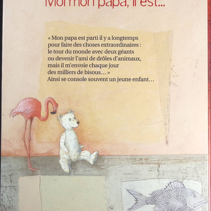 Moi, mon papa il est... - Helga Bansch - livre