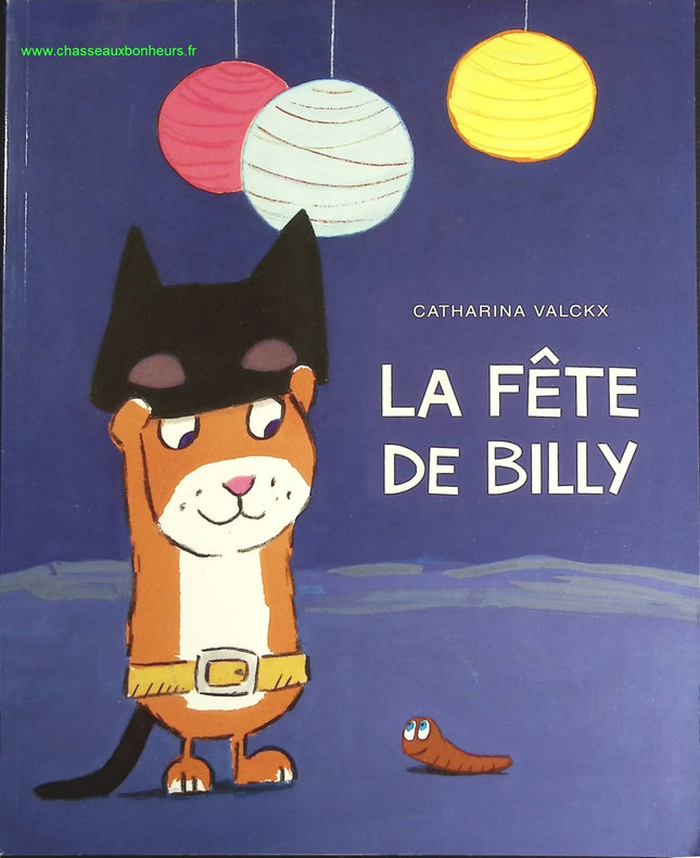 La fête de Billy - Catharina Valckx- livre