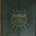 Die Wissenschaft, ihre Fortschritte, ihre Anwendungen, Band 1 - Larousse - 1933 - Buch