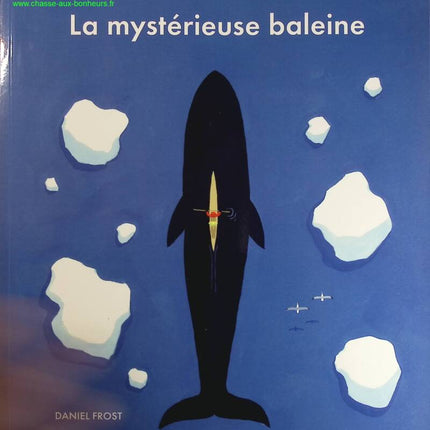 La mystérieuse Baleine - Daniel Frost - livre