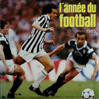 L'Année du football 1985 - Jacques Thibert - 1985 - livre