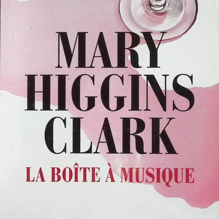 La Boîte à musique - Mary Higgins Clark - livre