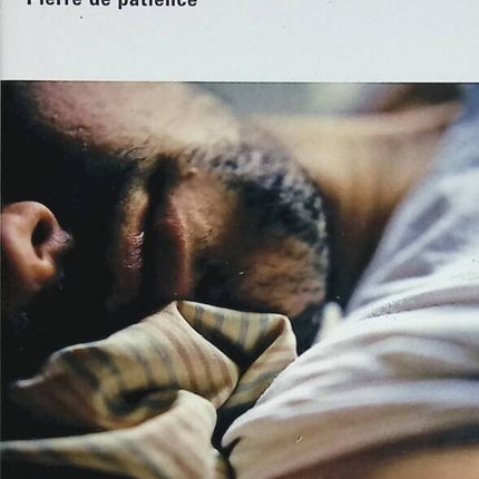 Syngué sabour - Pierre de patience - Atiq Rahimi - livre