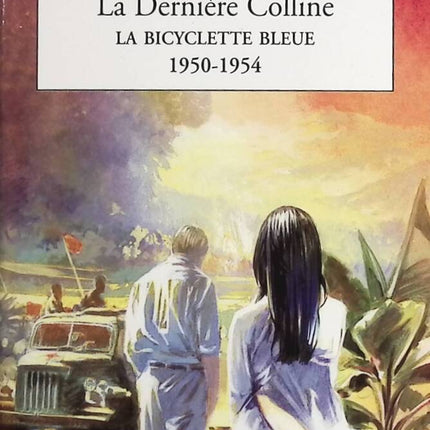 The Blue Bicycle, Volume 6 - The Last Hill, 1950-1954 - Régine Deforges - Book