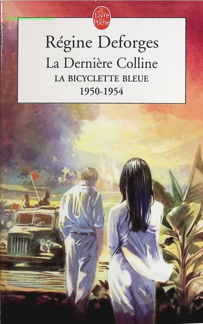 The Blue Bicycle, Volume 6 - The Last Hill, 1950-1954 - Régine Deforges - Book