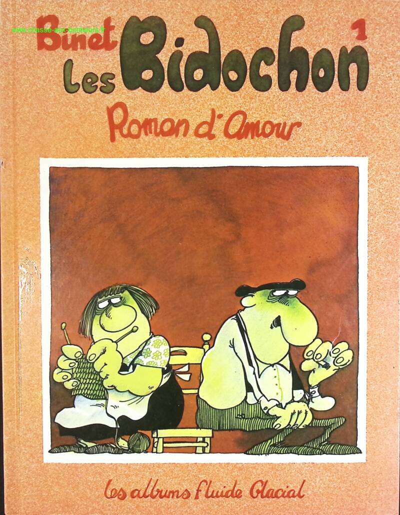 Les Bidochon, tome 1 - Roman d'amour fluide glacial - Binet - livre BD