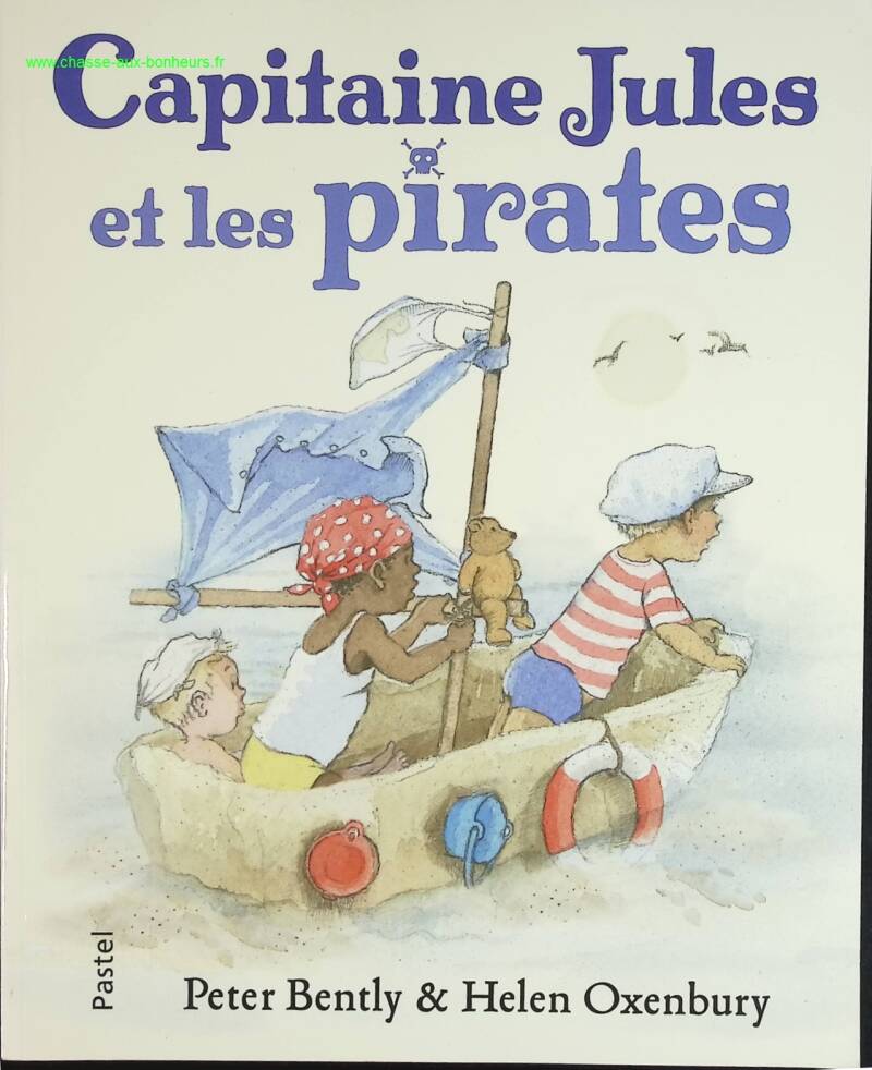 Captain Jules and the Pirates - Peter Bently - book