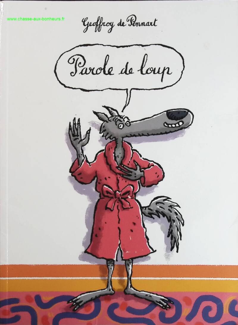 Word of the Wolf - Geoffroy de Pennart - book