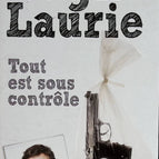 Tout est sous contrôle - Hugh Laurie - 2010 - livre