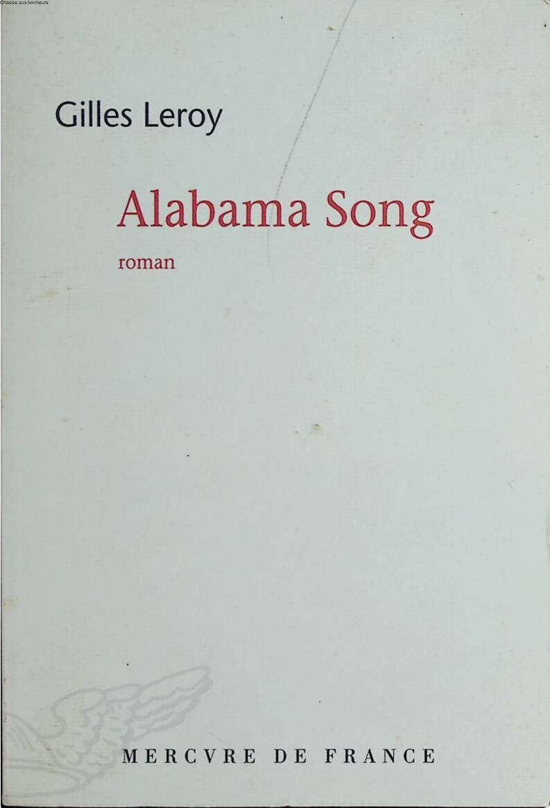 Alabama Song - Gilles Leroy - 2007 - book