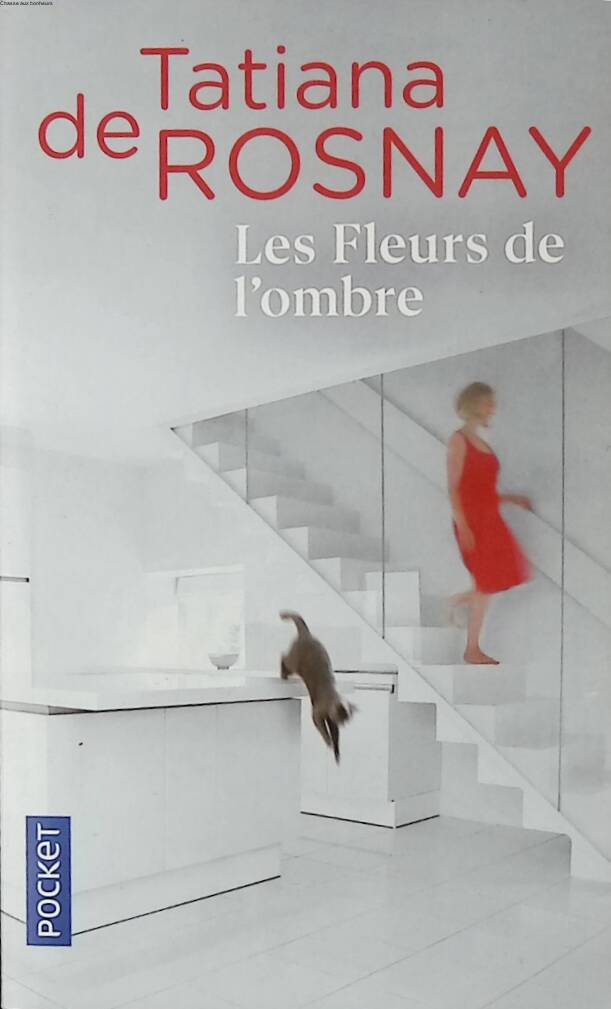 The Flowers of Shadow - Tatiana de Rosnay - 2021 - book
