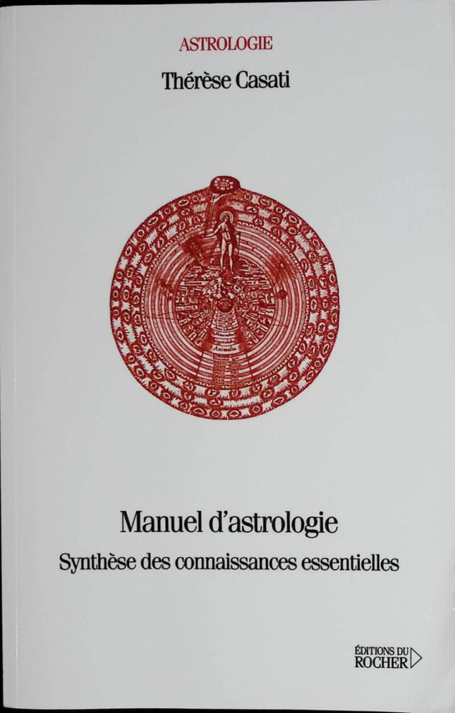 Astrology Manual - Summary of Essential Knowledge - Thérèse Casati - 2002 - book