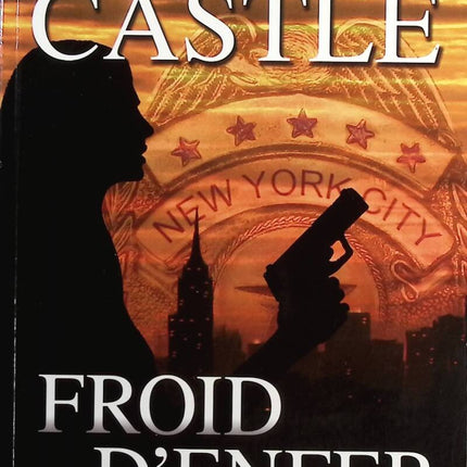 Froid d'enfer - Richard Castle - Livre
