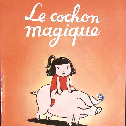 The Magic Pig - Dorothée De Monfreid - book