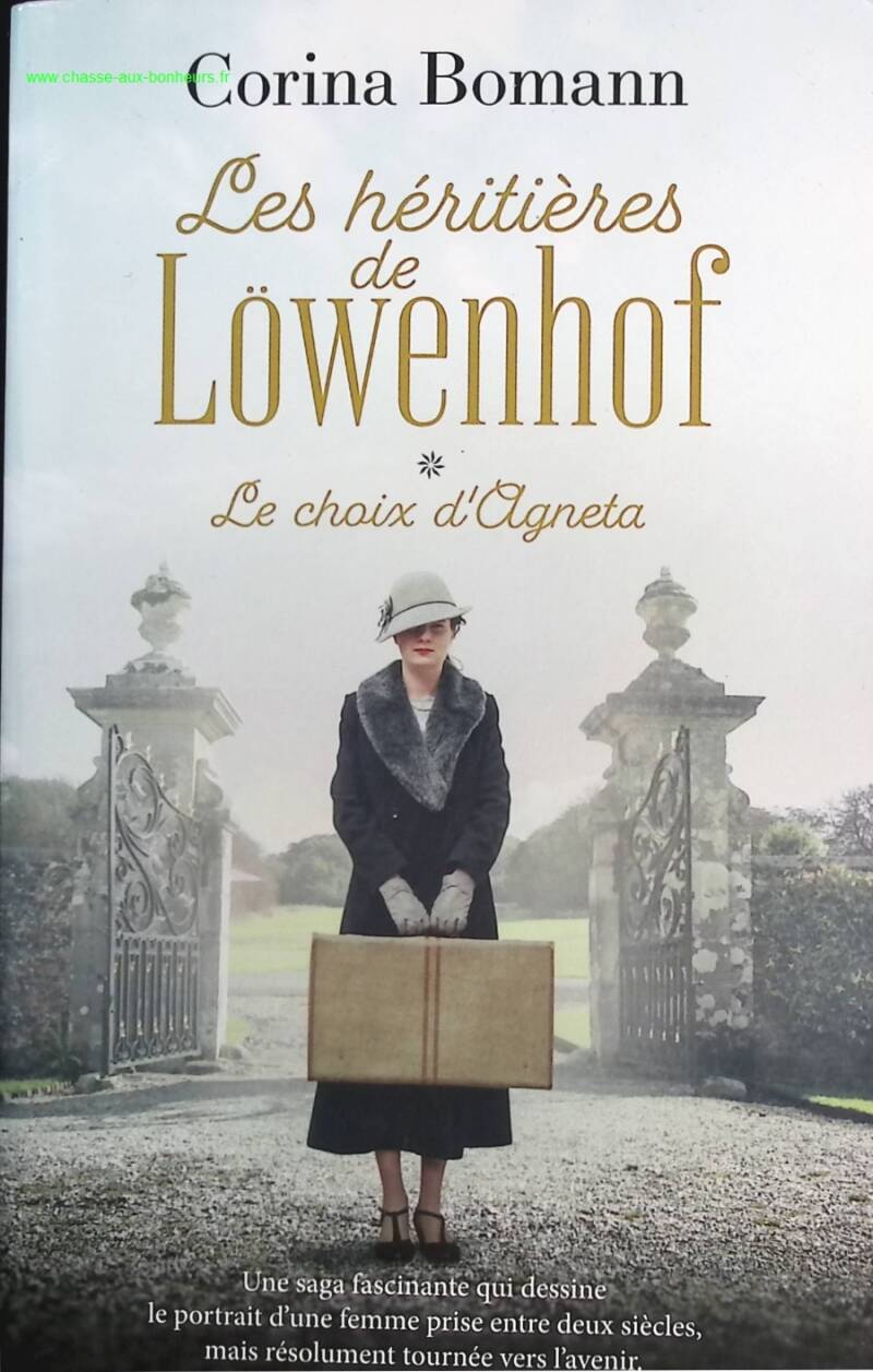 The Heiresses of Löwenhof Volume I - Agneta's Choice - Corina Bomann - Book