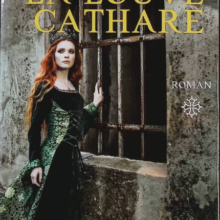 The Cathar She-Wolf - Mireille Calmel volume 1 - Book