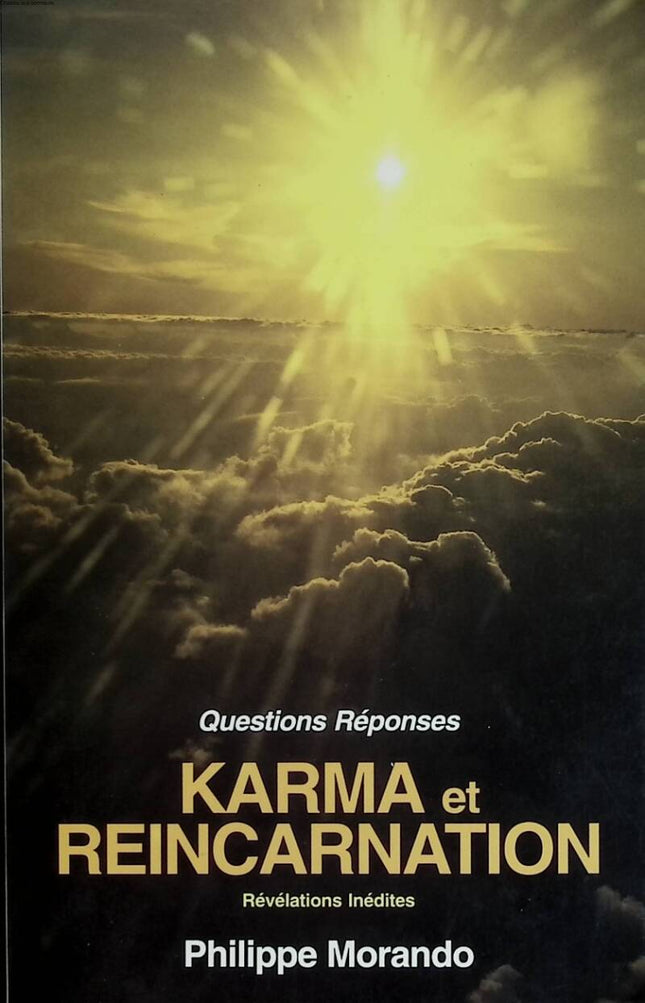 Karma et réincarnation révélations inédites - Philippe Morando - 1998 - livre
