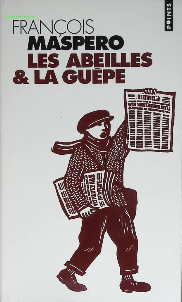 Les Abeilles & la guêpe - François Maspero - livre