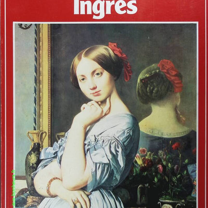 Ingres N° 26 - Chefs d'oeuvre de l'art - grands peintres - Livre
