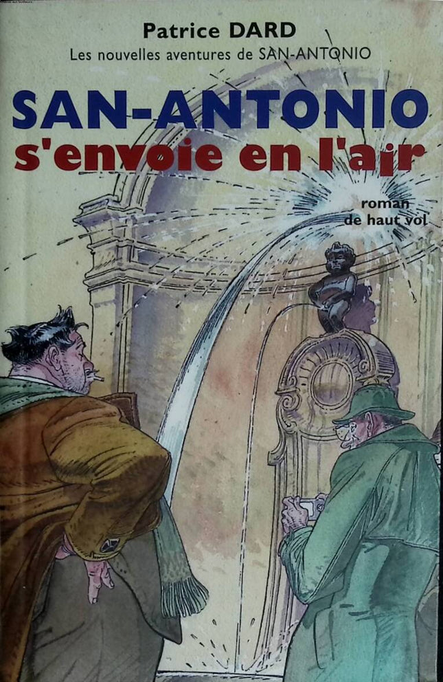 San-Antonio s'envoie en l'air - Patrice Dard - 2007 - livre