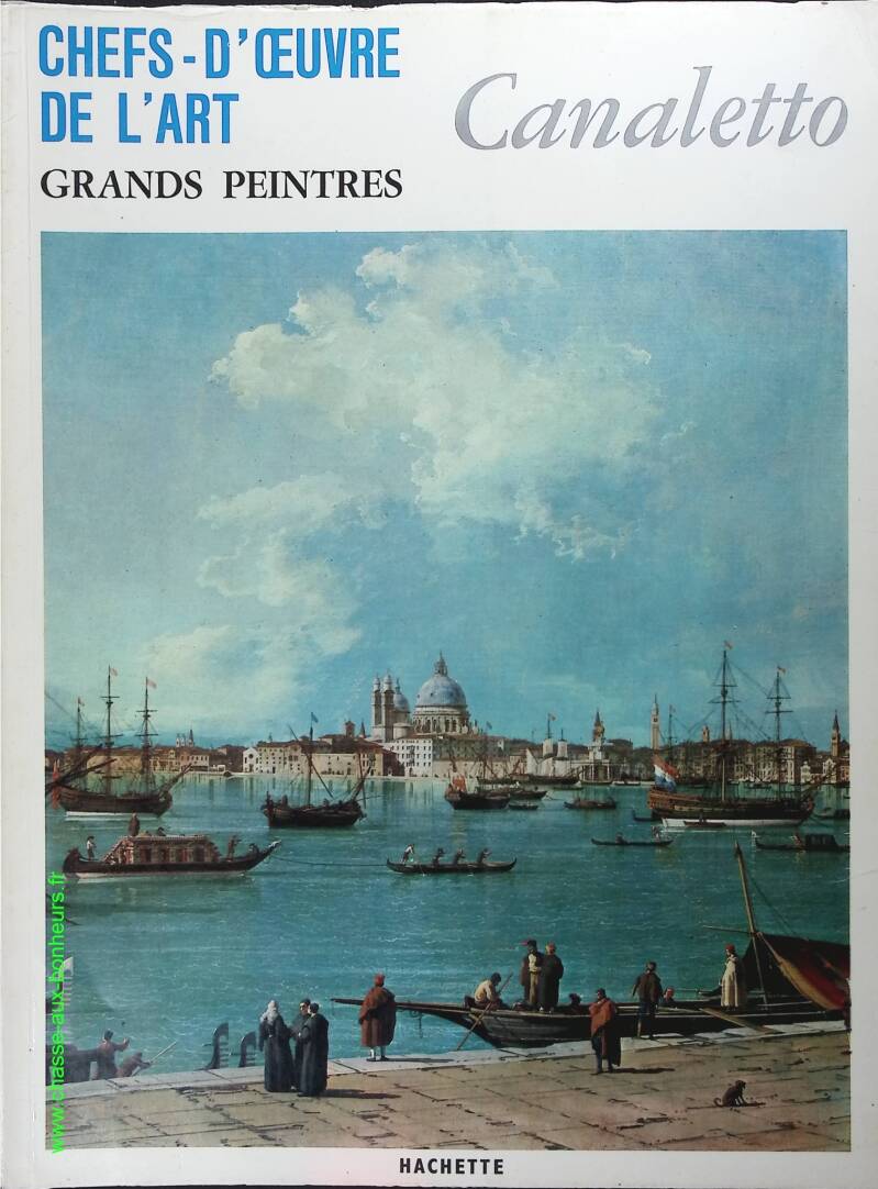 Canaletto N° 46 - Chefs d'oeuvre de l'art - grands peintres - Livre