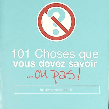 101 Things You Should Know... Or Not - Richard Horne, Tracey Turner - book