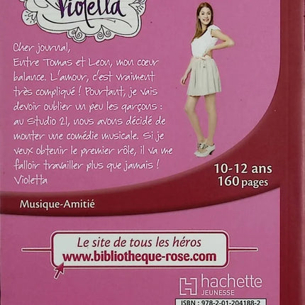 Violetta Volume 2 - A Heart to Take - Bibliothèque Rose - Walt Disney Company - 2013 - book