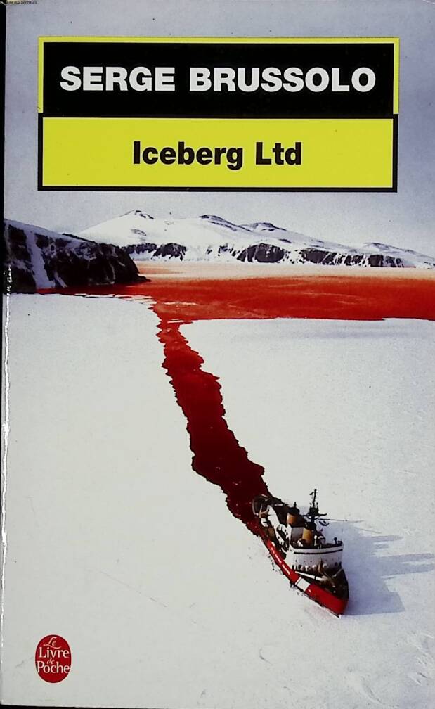 Iceberg ltd - Serge Brussolo - 2005 - livre