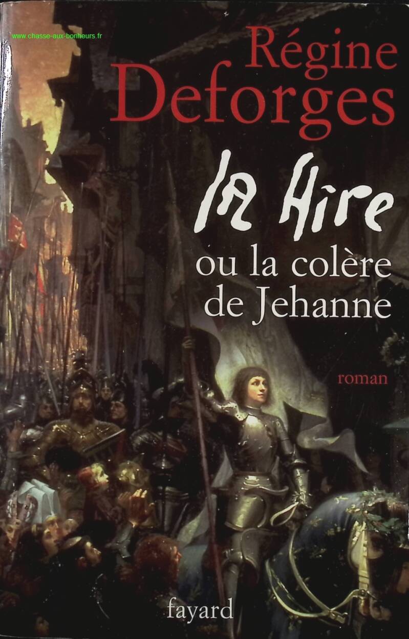La Hire - Or The Wrath of Jehanne - Régine Deforges - Book