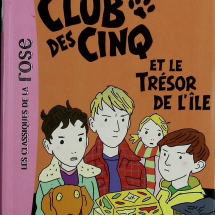 The Famous Five Volume 1 The Island Treasure - Bibliothèque Rose - Enid Blyton - 2015 - book
