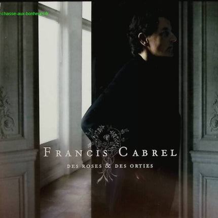 Des Roses Et Des Orties - Francis Cabrel - CD
