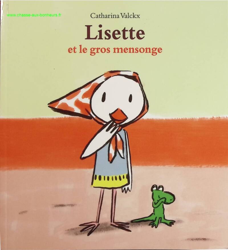 Lisette and the Big Lie - Catharina Valckx - book