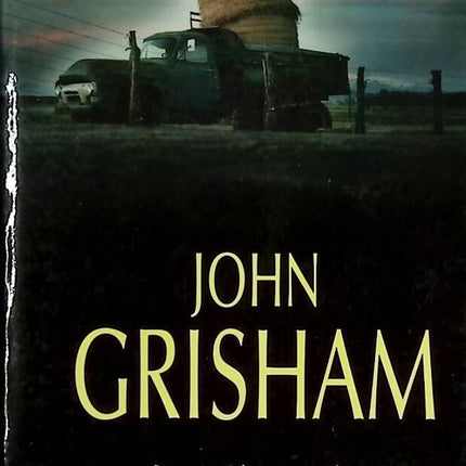 Die letzte Ernte - John Grisham - 2004 - Buch