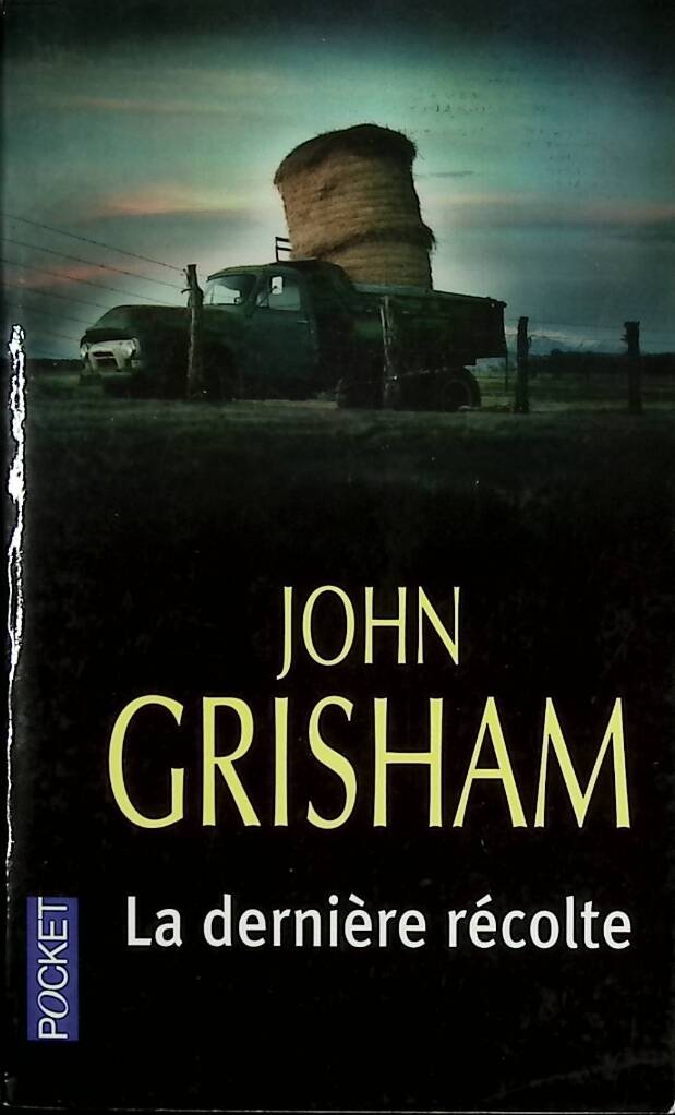 La Dernière Récolte – John Grisham – thriller juridique drame social occasion- livre