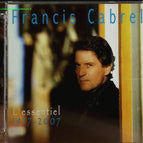 L'Essentiel 1977 2007 - Francis Cabrel - CD