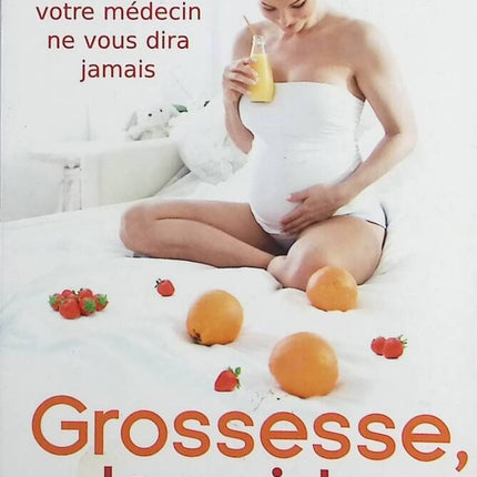 Pregnancy, the girlfriends' guide - Everything your doctor will never tell you - Vicki Iovine - book