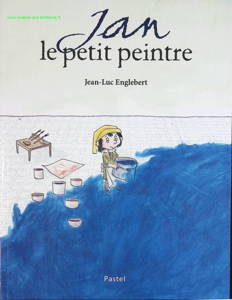 Jan the Little Painter - Jean-Luc Englebert - book