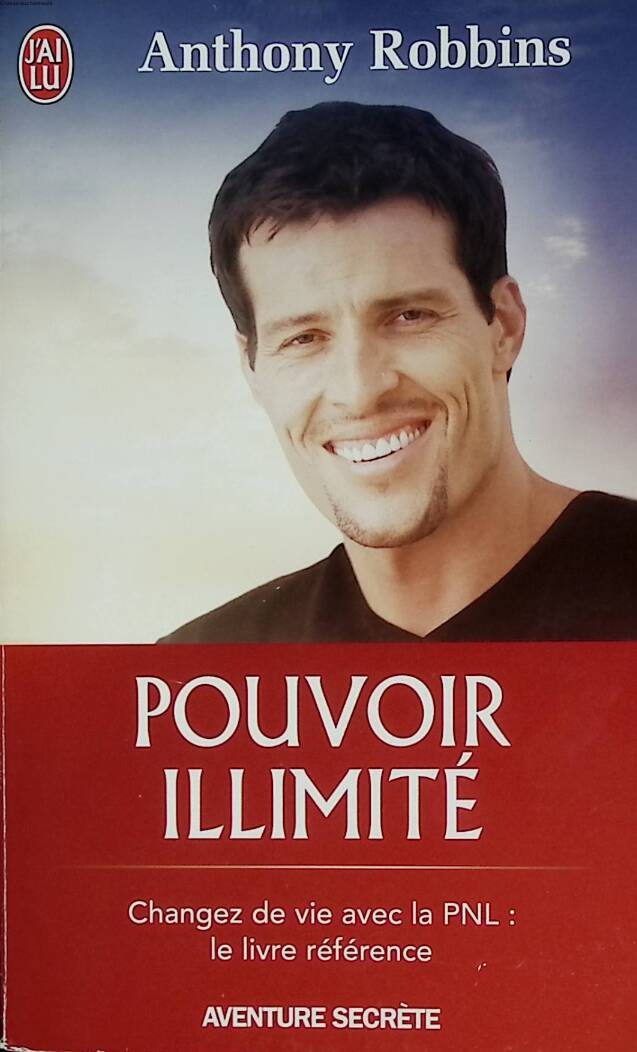 Unlimited Power - Change Your Life with NLP - Anthony Robbins - 2010 - book