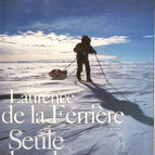 Seule dans le vent des glaces - Laurence de La Ferrière - livre voyage