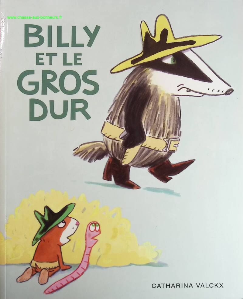 Billy et le gros dur - Catharina Valckx - livre